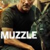 Muzzle -Film-Streaming-VF-netfilms.fr-gratuitement-1 Netflix.com Primevideo.com Stream.netfilm.fr