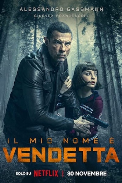 My Name Is Vendetta-Film-Streaming-VF-netfilms.fr-gratuitement-1 Netflix.com Primevideo.com Stream.netfilm.fr