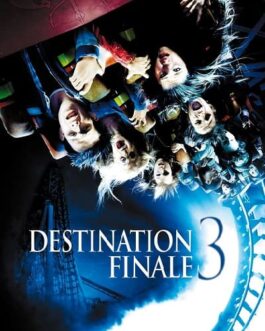 Final Destination 3 - VF-Film-Streaming-100-gratuit-sur-netfilms.fr-Netflix-Free stream.netfilm.fr Netflix